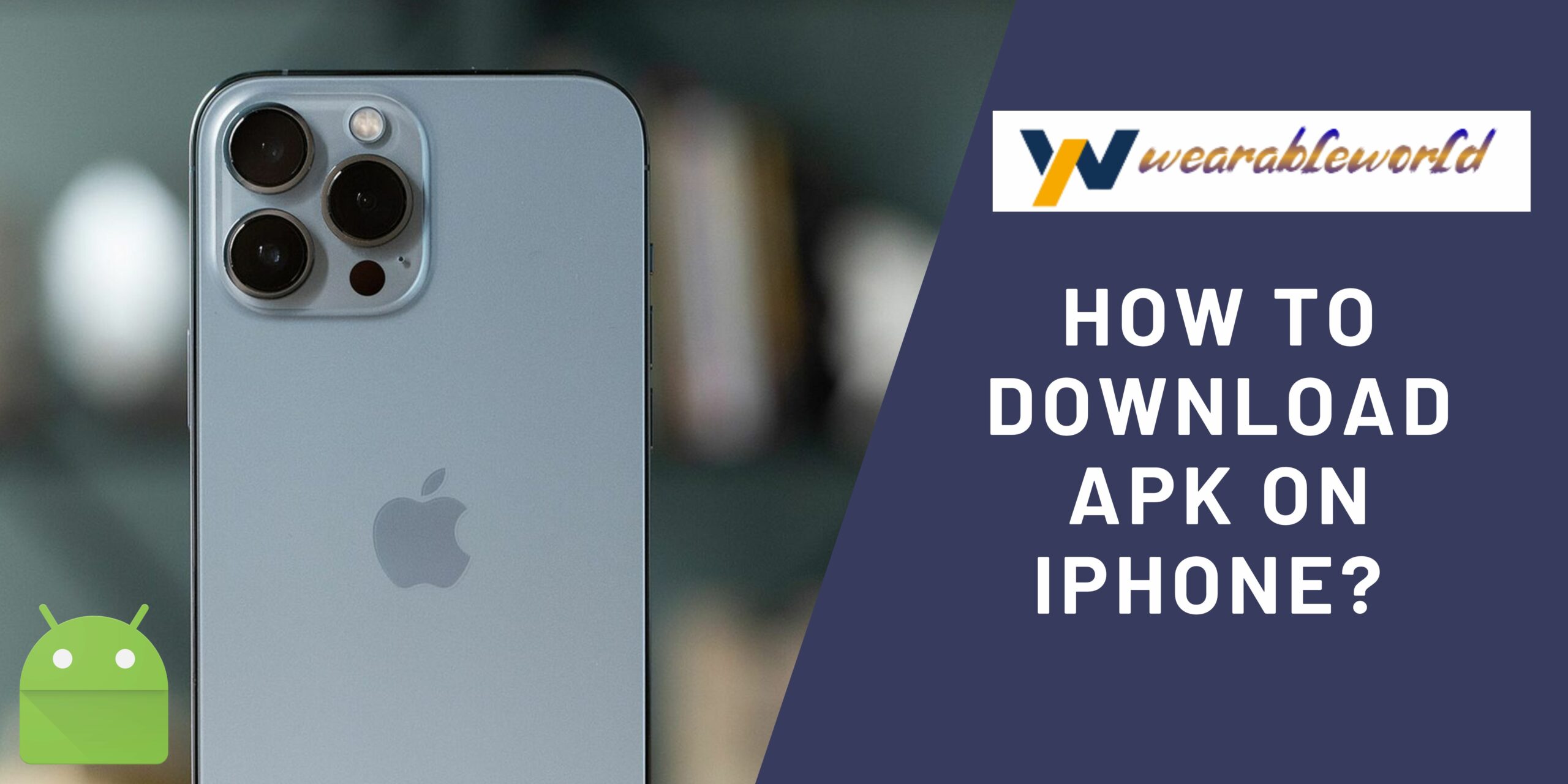 How to Download Apk on iPhone?