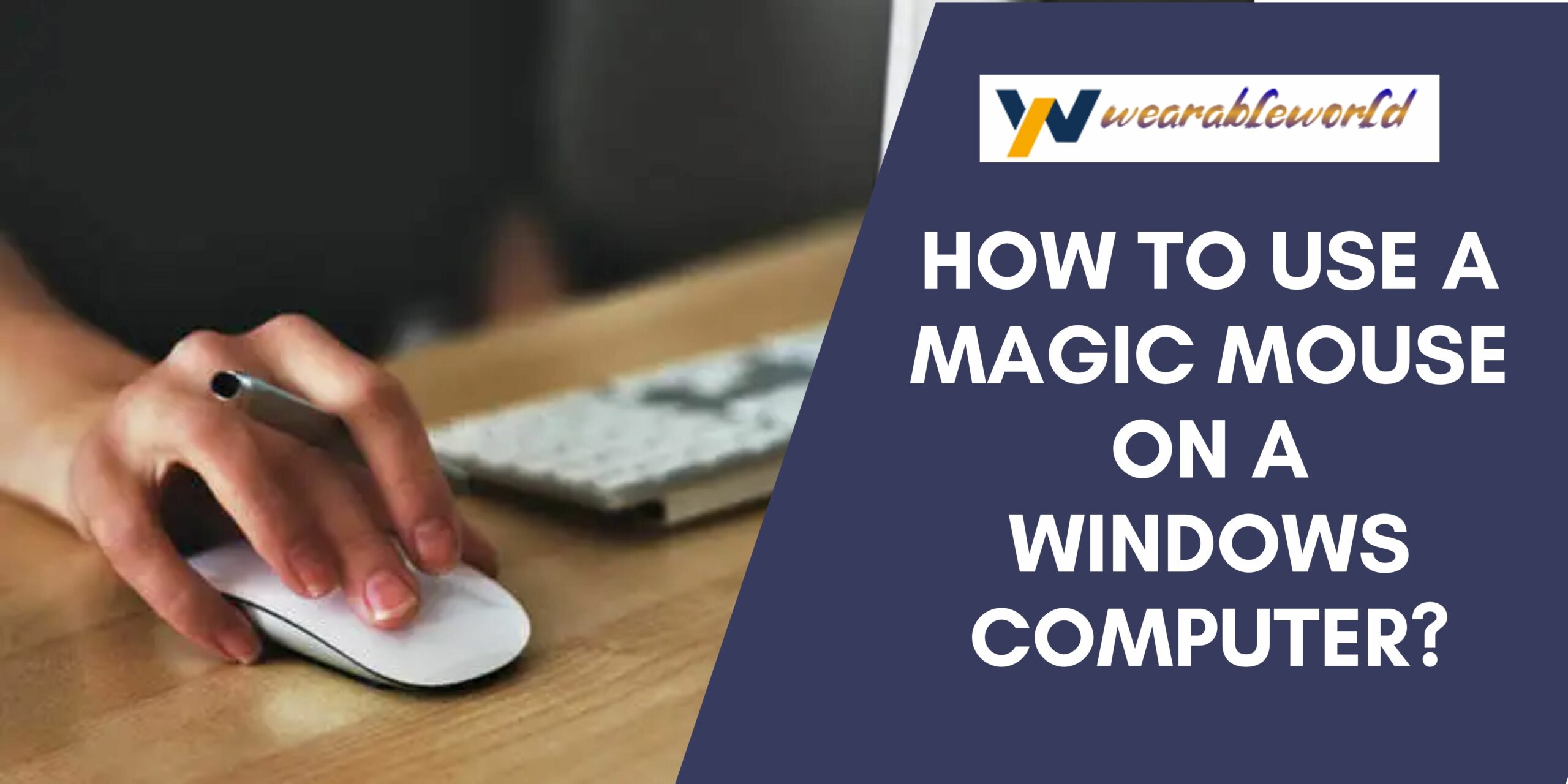 Use a Magic Mouse on a Windows computer